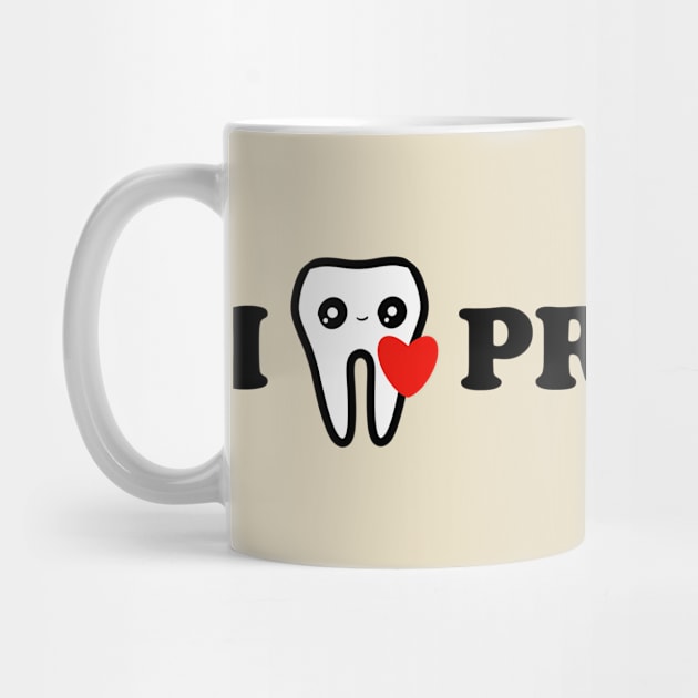 I love Prostho 2 by Happimola